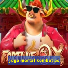 jogo mortal kombat pc